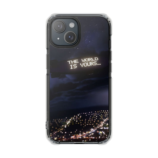 The World Is Yours... Magnetic Phone Case