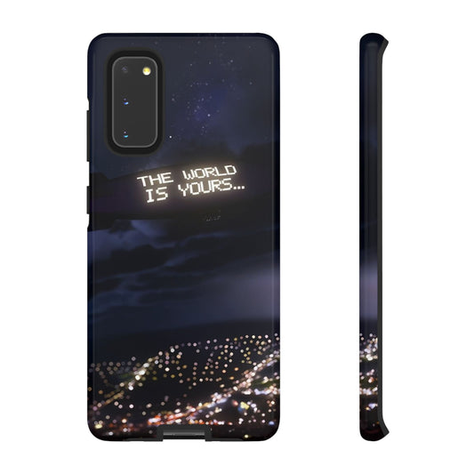 The World is Yours...