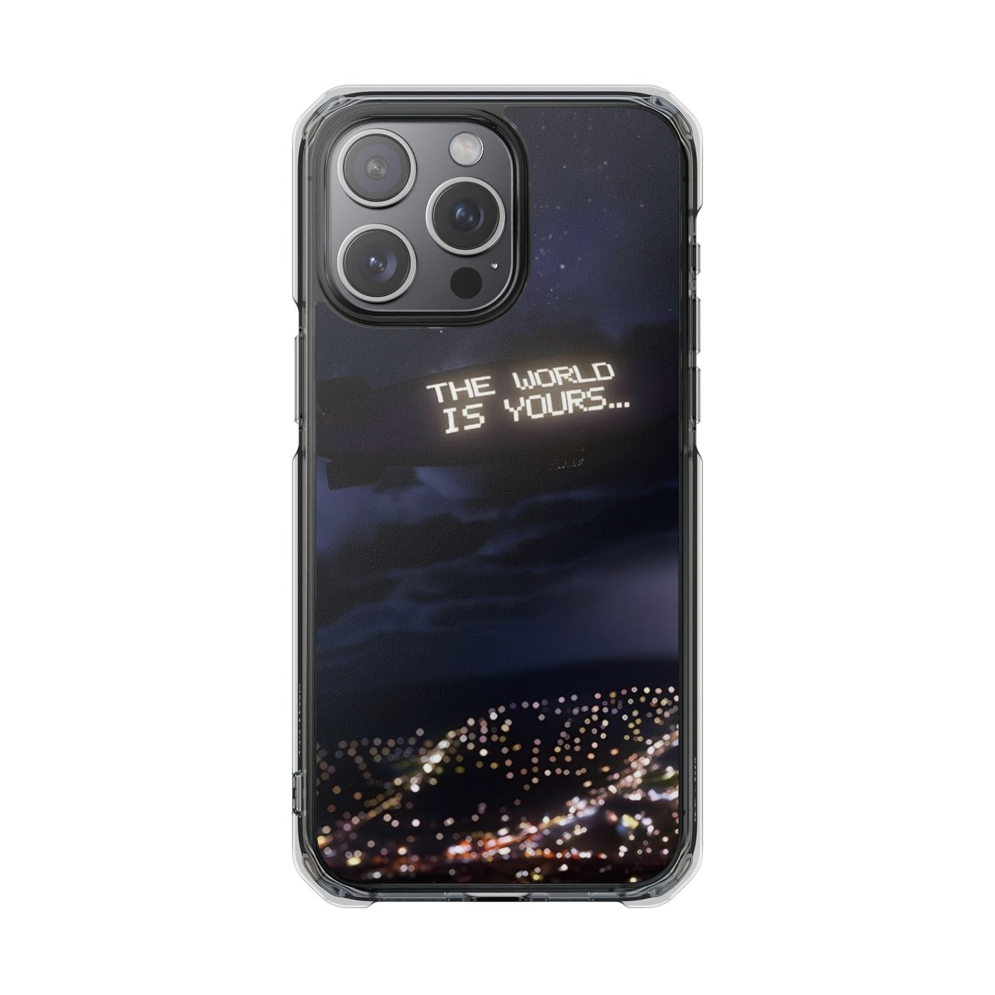 The World Is Yours... Magnetic Phone Case