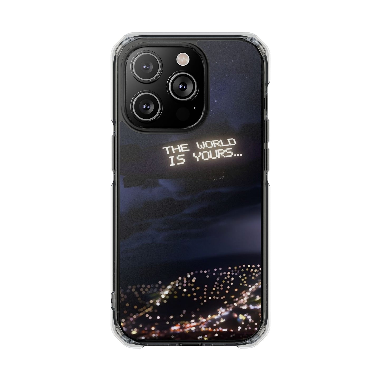 The World Is Yours... Magnetic Phone Case