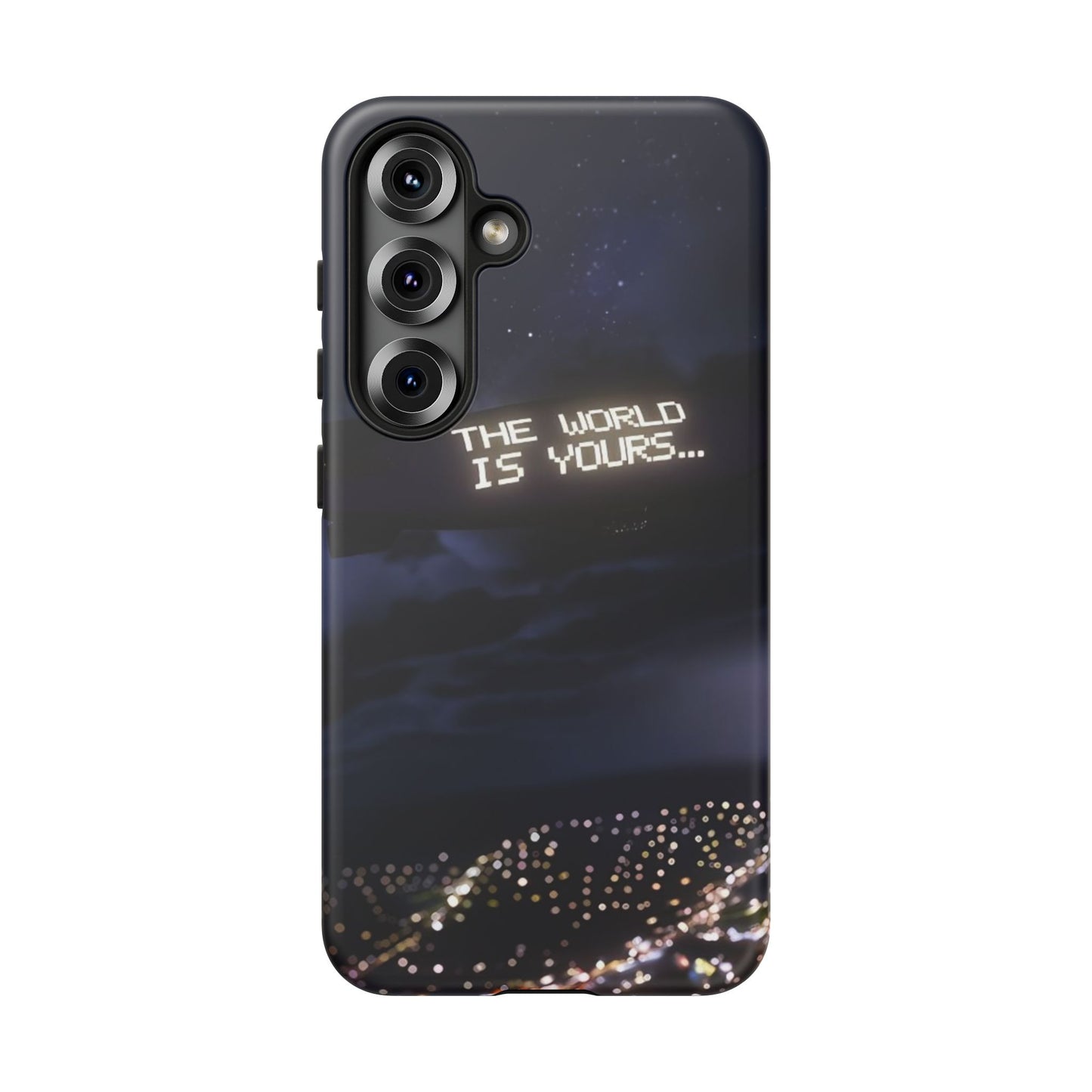 The World is Yours...
