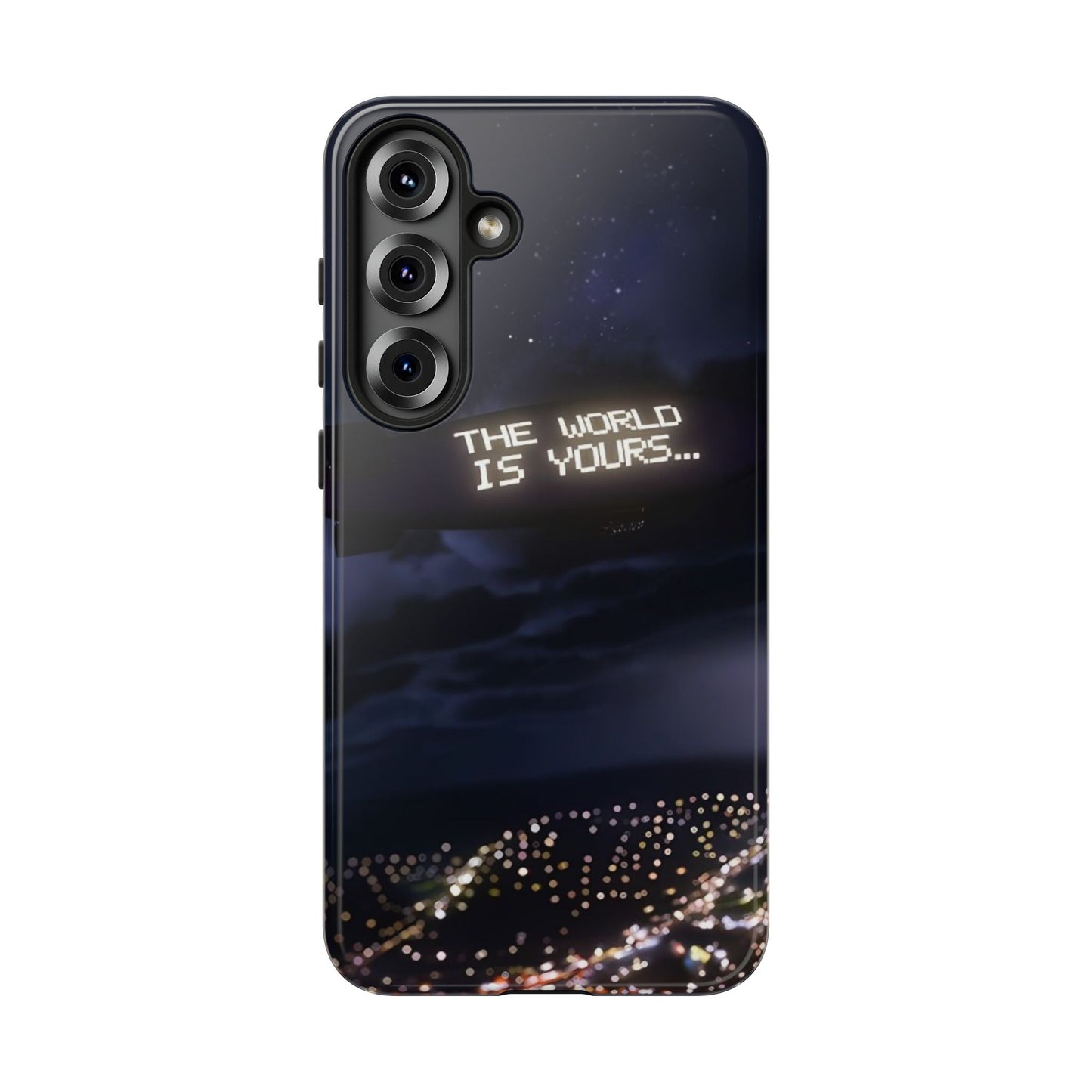 The World is Yours...