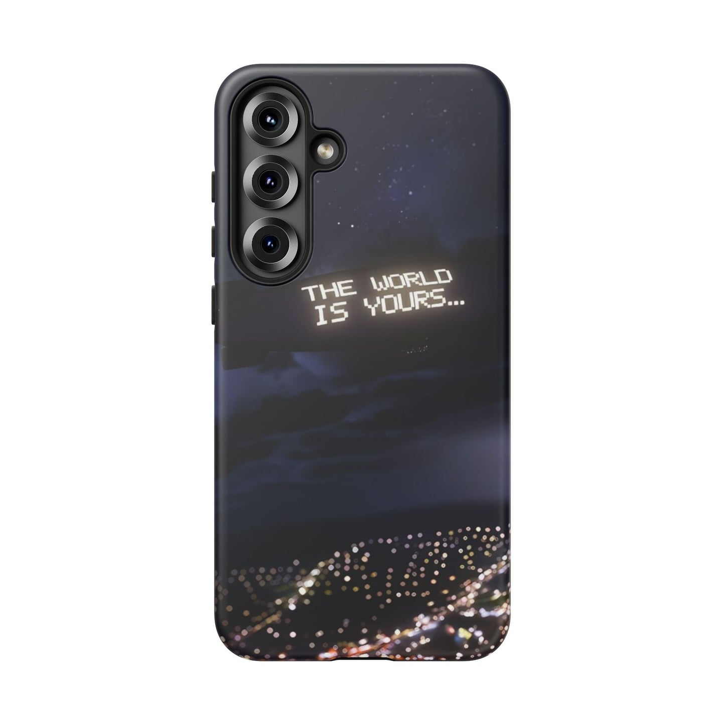 The World is Yours...